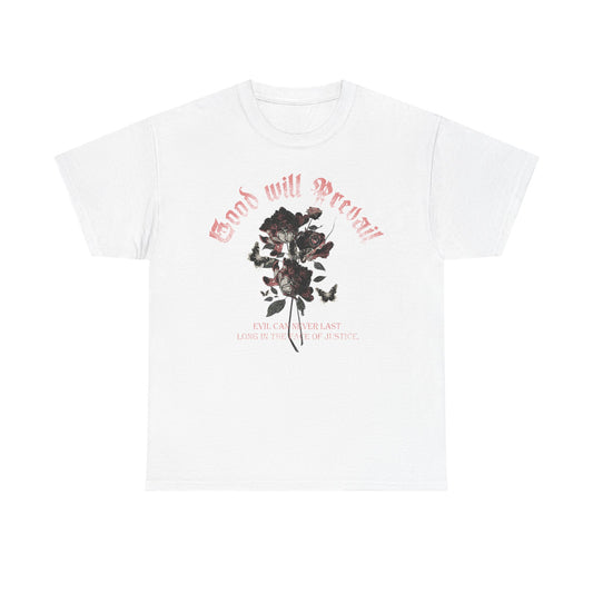 Good Will Prevail Cotton Tee | Unisex T-Shirt | Motivational Graphic Tee | Flower Design | Positive Vibes | Gift for Friends